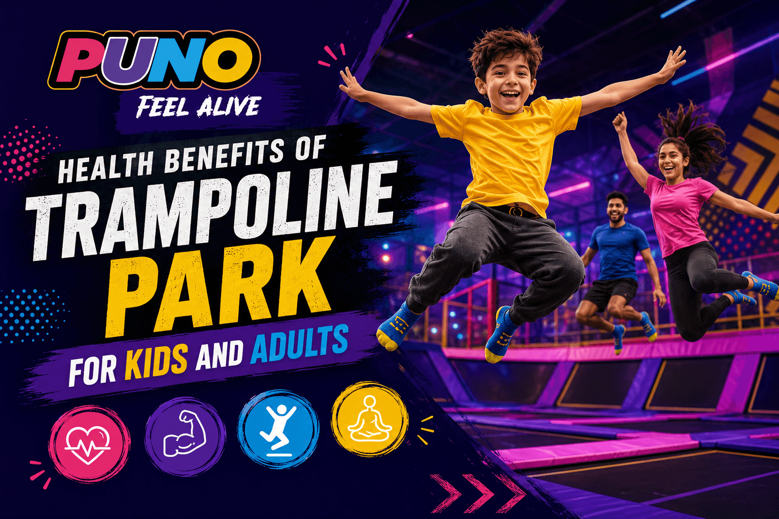 Health Benefits of Trampoline Park for Kids and Adults