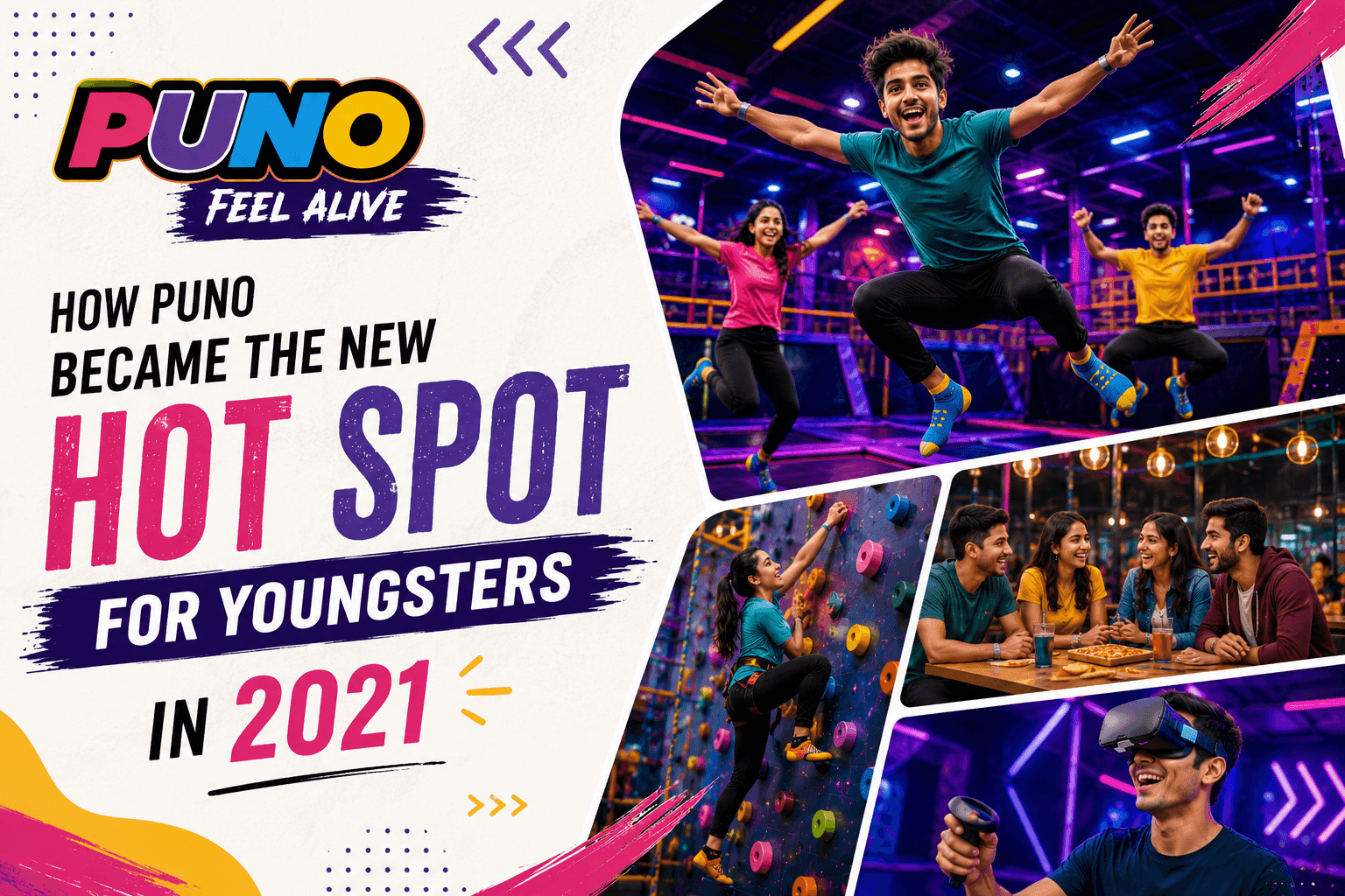 How Puno Became New Hot Spot For Youngsters in 2021