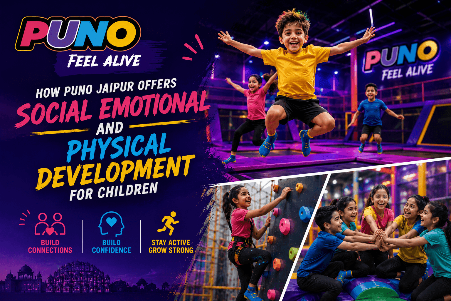 How Puno Jaipur Offers Social Emotional and Physical Development for Children